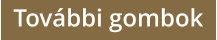 További gombok